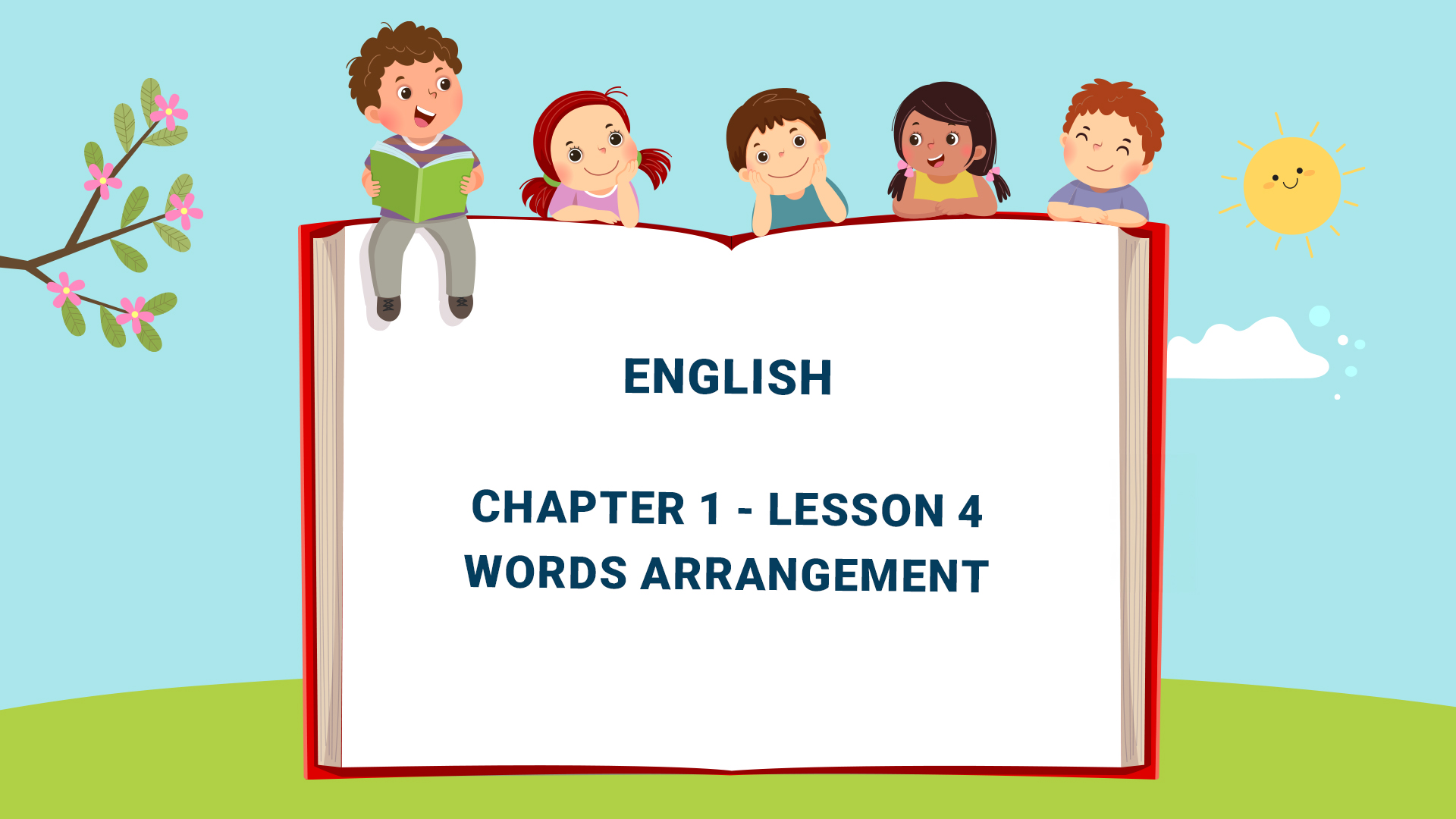 Part One: Grammar - Chapter 1 - Lesson 4: Words Arrangement